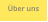 Über uns